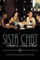 Sista Chat: Sista's, Lets Chat