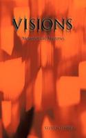 Visions: Metaphorical Mysteries