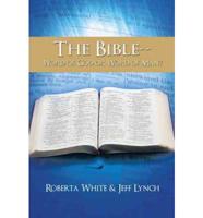Bible--word of God Or Word of Man?