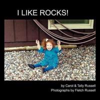 I Like Rocks!