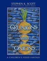 GRUNIONS WITH ONIONS: A Children's Food Fantasy