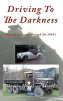 Driving to the Darkness: Splinter's Journey Through the 1960's