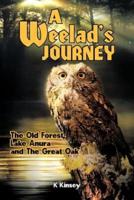 A Weelad's Journey: The Old Forest, Lake Anura and the Great Oak