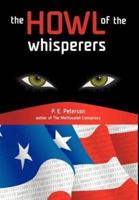 The Howl of the Whisperers