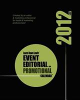 2012 Event, Editorial & Promotional Calendar(TM)