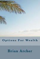 Options for Wealth
