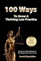 100 Ways To Grow A Thriving Law Practice
