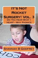 It's Not Rocket Surgery! Vol. 3