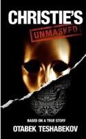 Christie's Unmasked