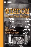 Wisdom Under the Bridge