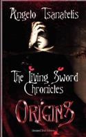The Living Sword Chronicles (Book I