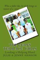 The Evans Terrace Girls