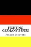 Fighting Germany's Spies