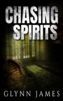 Chasing Spirits - The Memoirs of Reginald Weldon