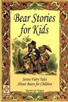 Bear Stories for Kids