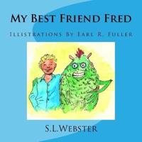 My Best Friend Fred 2