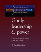 Godly Leadership & Power