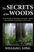 The Secrets of the Woods
