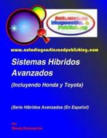 Sistemas Híbridos Avanzados: (Incluyendo Modelos HONDA y TOYOTA)