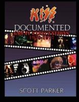 Kiss Documented Volume One
