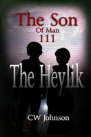 The Son of Man Three, the Heylik