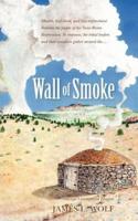 Wall of Smoke
