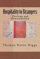 Hospitality to Strangers: Theology and Homosexuality