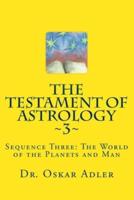 The Testament of Astrology 3