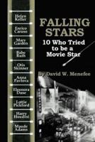 Falling Stars: 10 Who Tried to be a Movie Stars