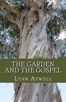 The Garden and the Gospel