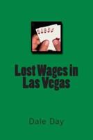Lost Wages in Las Vegas