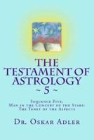 The Testament of Astrology 5