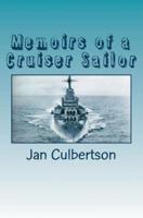 Memoirs of a Cruiser Sailor