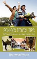 Seniors Travel Tips