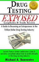Drug Testing Exposed Loopholes and Trade Secrets