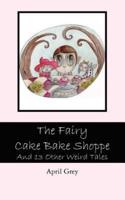 The Fairy Cake Bake Shoppe