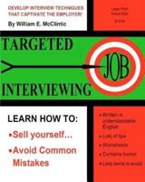 Targeted Job Interviewing