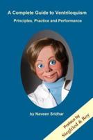 A Complete Guide to Ventriloquism
