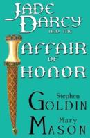 Jade Darcy and the Affair of Honor