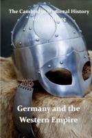 The Cambridge Medieval History Vol 3 - Germany and the Western Empire