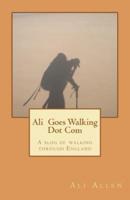 Ali Goes Walking Dot Com