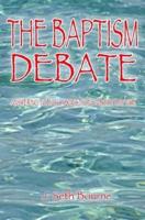 The Baptism Debate