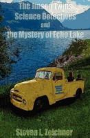 The Jinson Twins, Science Detectives, and the Mystery of Echo Lake