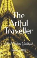 The Artful Traveller: The Flâneur's Guidebook