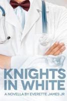 Knights in White