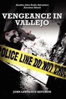 Vengeance in Vallejo
