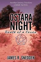 Ostara Night - Death of a Coven