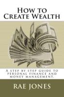 How to Create Wealth