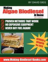 Making Algae Biodiesel at Home 2012 Edition