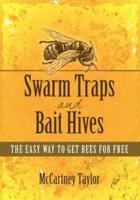 Swarm Traps and Bait Hives